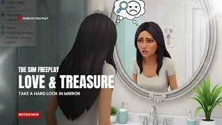 Sims FreePlay - Love & Treasure: Take A Hard Look in Mirror 