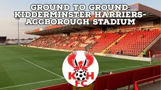 Ground To Ground Episode 1-Kidderminster Harriers-Aggborough Stadium | AFC Finners | Groundhopping
