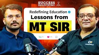 Redefining Education: Lessons from MT Sir | ft. @MohitTyagi Sir | Success Redefining Ep:2