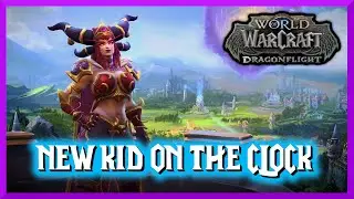 New Kid On The Clock - World of Warcraft : Dragonflight