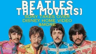 BEATLES the Movie(s), Disney Movie Club ends, Sony takes over Home Media for Disney & more