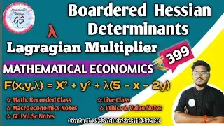 Lagragian Multiplier | Boardered Hessian Determinants | ଓଡ଼ିଆ ରେ ବୁଝନ୍ତୁ | Economics Honours |