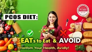 PCOS diet: Foods to eat and avoid!