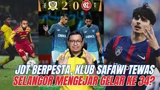 Mengejutkan Klub Safawi tewas, JDT Menang telak dan Selangor mengejar juara Piala Ke 34!!!