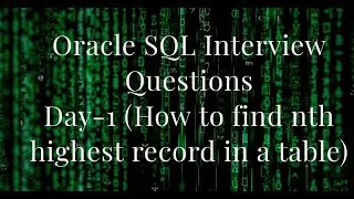 Oracle SQL | Interview questions | nth highest record in oracle