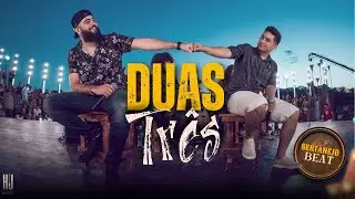 Duas, Três – Henrique e Juliano | Lançamento 2026 | Inspiração #sofrênciaatual