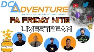 DCA Adventure Livestream - FA Friday Night - Banking Shenanigans