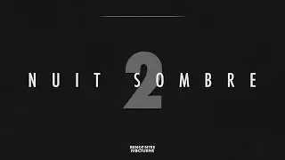 Nuit Sombre #002