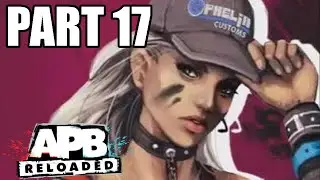 APB Reloaded Life on Patrol Season 6 Part 17 - ENFORCER