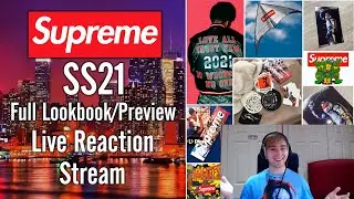 Supreme SS21 - Full Lookbook *Live Reaction Stream*