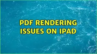 PDF rendering issues on iPad