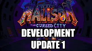 Malison Development Update 1