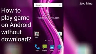 Every Android phone comes with preloaded game