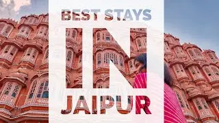 Where to stay in Jaipur |Travel Guide