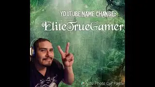 YouTube Name Change - EliteTrueGamer
