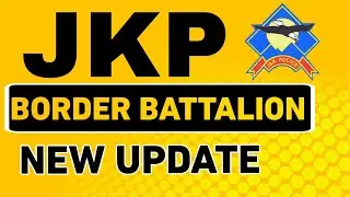 JKP Border Battalion New Notification Out | Result Update