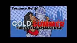 Terrance Keith - Cold Summer Freestyle (2020)