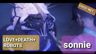 LOVE,DEATH+ROBOTS: sonnie {NETFLIX}(mejor escena 1/18)