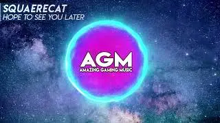 SquaereCat - Hope To See You Later