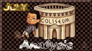 Khux : Coliseum ~ July Analysis