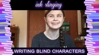 The Basics of Writing Blind Characters
