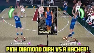 PINK DIAMOND DIRK NOWITZKI vs A HACKER! 2011 MAVS SQUAD! NBA 2K18 MYTEAM GAMEPLAY