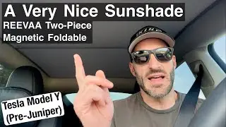 Detailed Honest Review of REEVAA Sunshade for Tesla Model Y