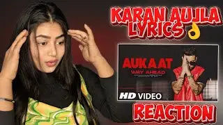 Aukaat - Karan Aujla (Official Video) Why Ahead Karan Aujla | New Punjabi Song 2022