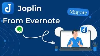 How to Migrate from Evernote to - Joplin