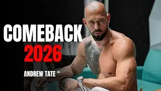 COMEBACK 2026 | Andrew Tate on Power, Pain & Rebuilding Yourself
