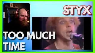 STYX | Too Much Time On My Hands Reaction