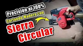 C&oacute;mo hacer CORTES PERFECTOS con sierra circular - Cortes precisos con sierra circular