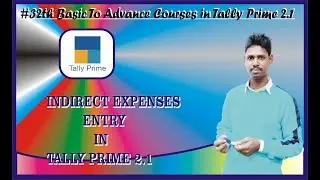 Indirect Expenses Entry in Tally Prime 2.1