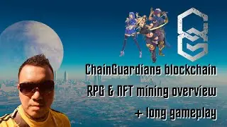 Обзор блокчейн-RPG и майнинга NFT ChainGuardians + продолжительный игровой процесс!