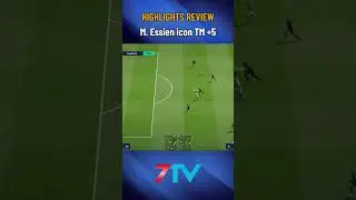 Highlights review Essien icon the moment +5.