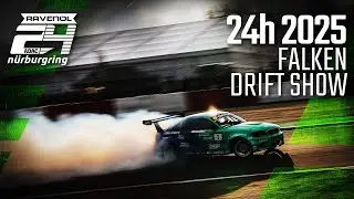 ADAC RAVENOL 24h N&uuml;rburgring 2025 | Falken Drift Show