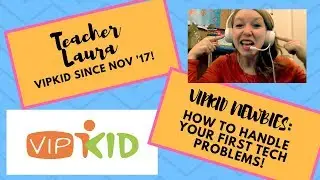 How to Fix Technology Problems with VIPKID