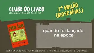 Clube do Livro 2025 (2ª ed) | Rita Lee: Uma Autobiografia | espiadinha #5