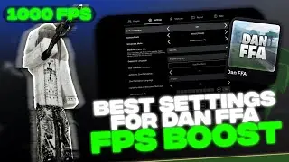 THE BEST DAN FFA SETTINGS (FPS BOOST)