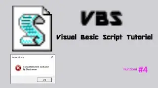 #4 - Funzioni - Tutorial VBS Visual Basic Script [ITA]