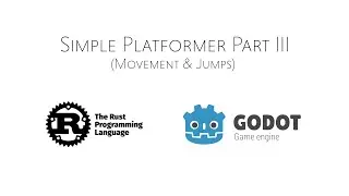 Godot & Rust: Simple Platformer Part III