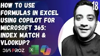 👉How to use formulas in Excel using Copilot for Microsoft 365: Index Match & Vlookup? (Part 18)