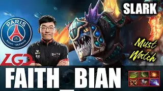 Faith Bian - SLARK Carry - 7.28 - Crazy Game - Dota 2 Pro Games - Full Gameplay