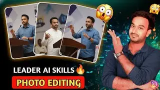 Trending Ai Leader Photo Editing Free | Selfie Photo Editing With Leader l Ai Photo Editing 