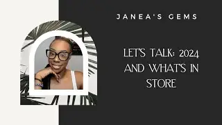 2024 AND WHAT'S IN STORE | JANEA'S GEMS #spirituality #explorepage #janeasgems #2024