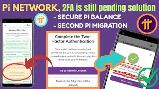 Pi Network 2FA Pending ❌ | Secure Your Pi & Avoid Migration Delay 