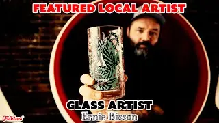 Fishtoes Featured Local Artist | Ernie Bisson | Granite Buffalo | Glass Artist | Manchester, NH