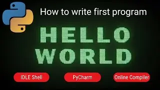 How to write program in Python | First Program
