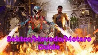 How to Play Mavado (& Motaro) w/ Sektor