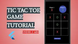 📱Flutter Game Tutorial : Tic Tac Toe Game ⭕❌ || Under 15 min || From Scratch || Speed Code 🚀